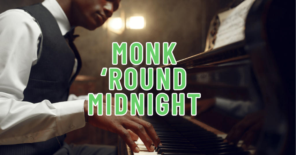 monk round midnight